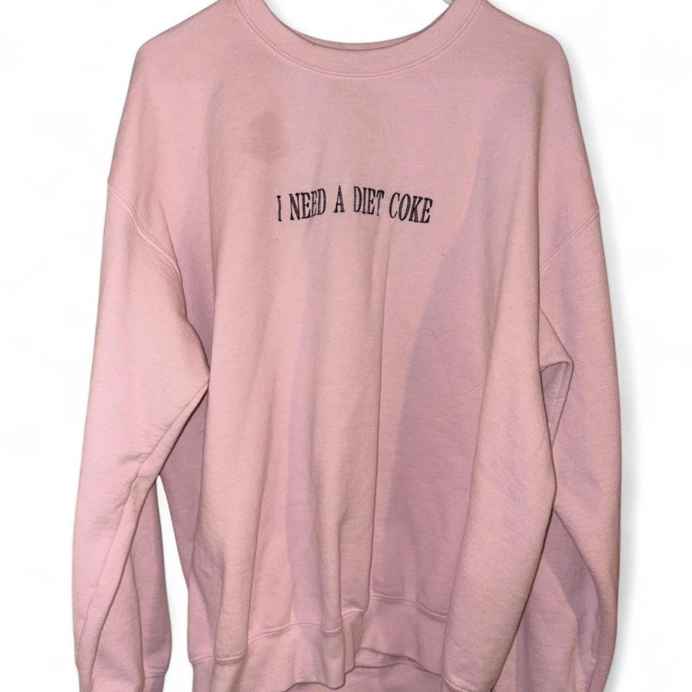 Pink "I Need a Diet Coke" Sweatshirt | Slogan Crewneck Pullover (Size L)